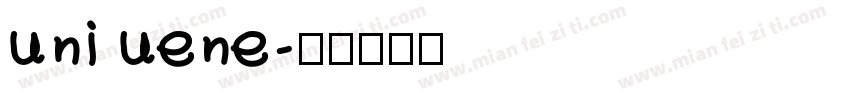 uni uene字体转换